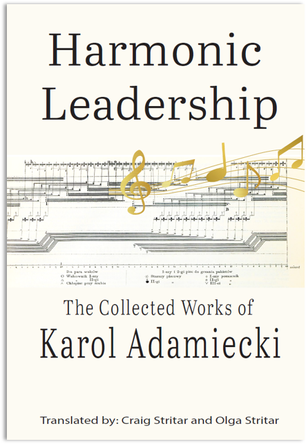 Cover of Harmonic Leadership: The Collected Works of Karol Adamiecki.