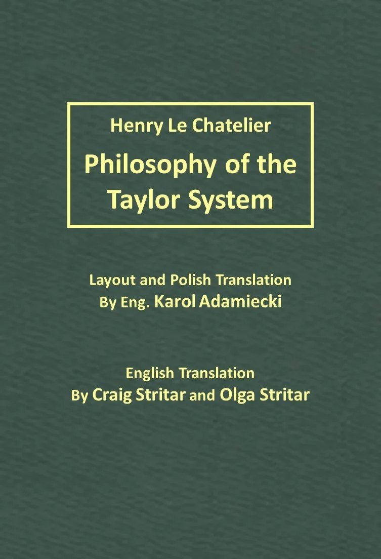 Cover of Philosophy of the Taylor System by Henry Le Chatelier, layout and Polish translation by Karol Adamiecki, English translation by Craig Stritar and Olga Stritar.